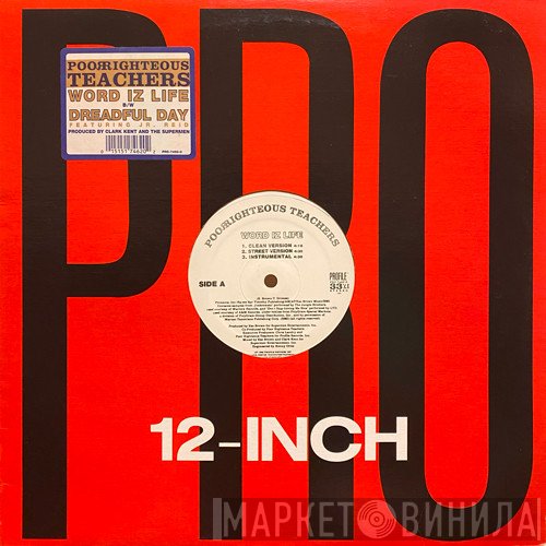 Poor Righteous Teachers - Word Iz Life / Dreadful Day