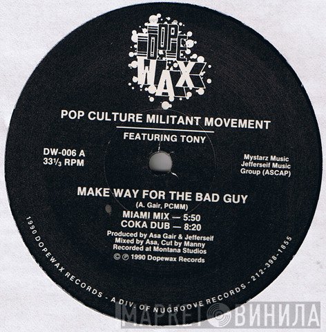 Pop Culture Militant Movement - Make Way For The Bad Guy