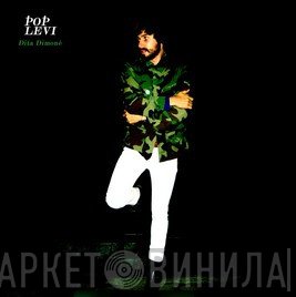 Pop Levi - Dita Dimoné