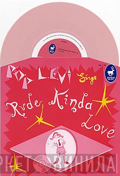 Pop Levi - Rude Kinda Love