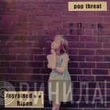 Pop Threat - Ingrained