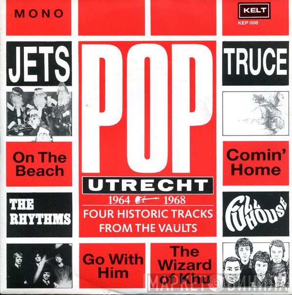  - Pop Utrecht 1964-1968 (Four Historic Tracks From The Vaults)