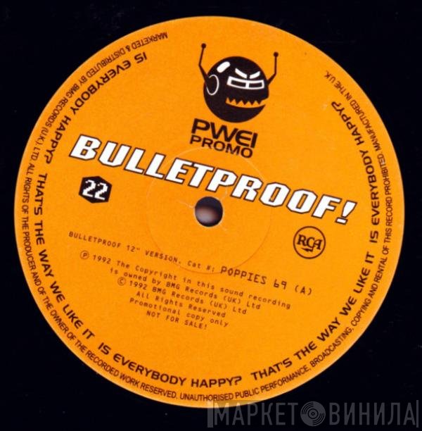 Pop Will Eat Itself - Bulletproof!