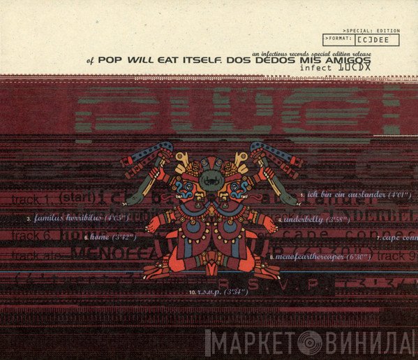Pop Will Eat Itself - Dos Dedos Mis Amigos
