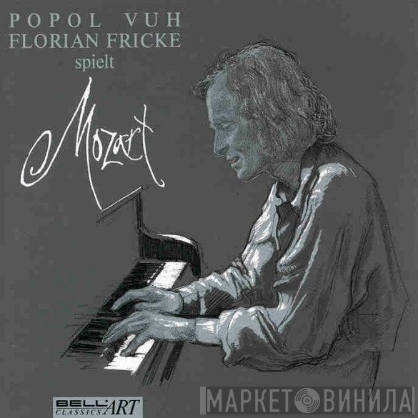 Popol Vuh / Florian Fricke  - Spielt Mozart