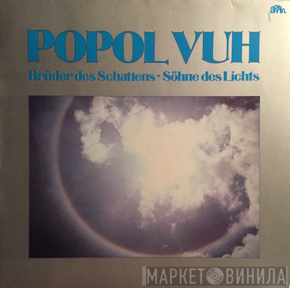 Popol Vuh  - Brüder Des Schattens - Söhne Des Lichts