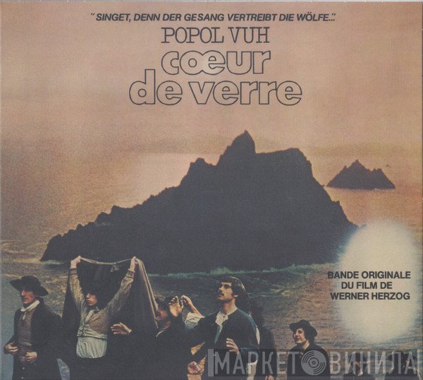 Popol Vuh - Herz Aus Glas / Cœur De Verre