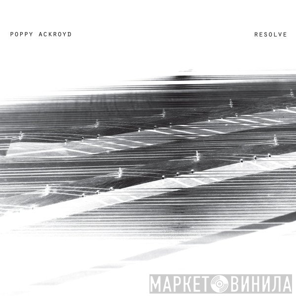 Poppy Ackroyd - Resolve