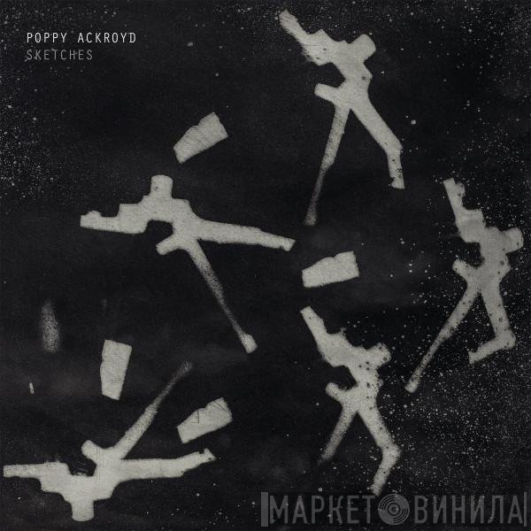 Poppy Ackroyd - Sketches