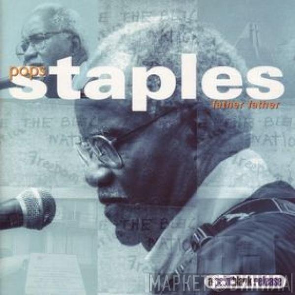 Pops Staples  - Father Father