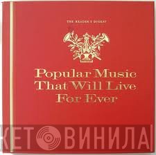 - Popular Music That Will Live Forever
