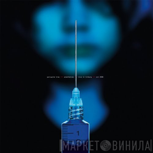 Porcupine Tree  - Anesthetize