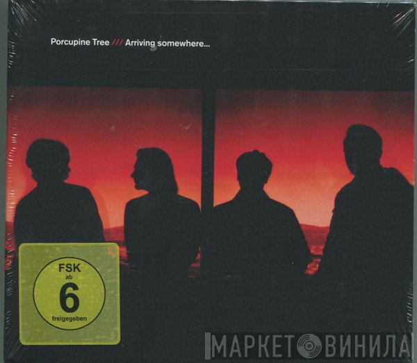 Porcupine Tree  - Arriving Somewhere...
