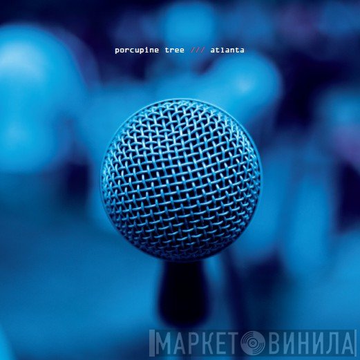 Porcupine Tree  - Atlanta