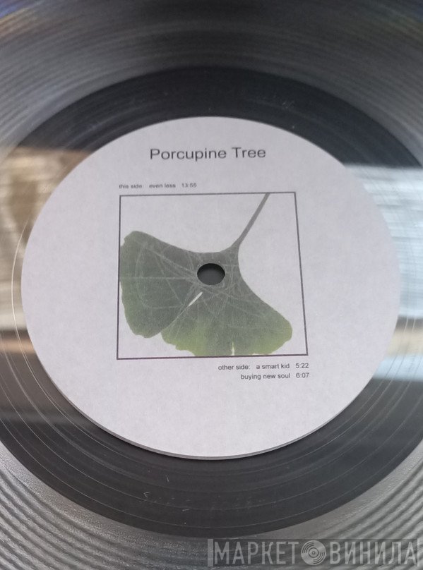 Porcupine Tree  - Even Less