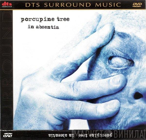 Porcupine Tree  - In Absentia