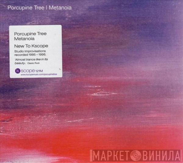 Porcupine Tree  - Metanoia