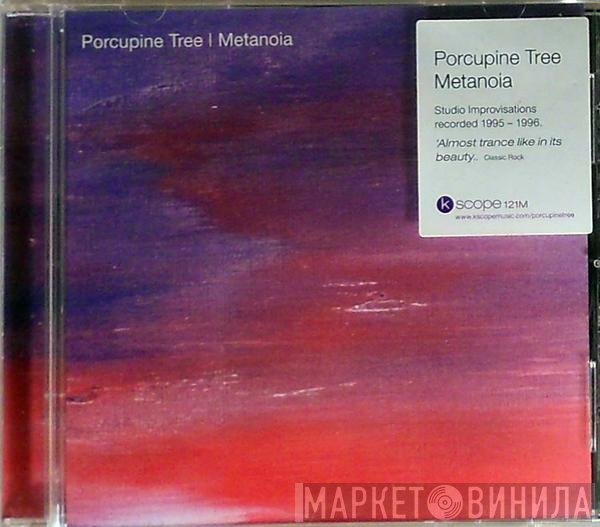 Porcupine Tree  - Metanoia