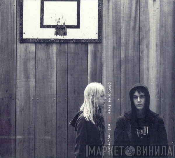 Porcupine Tree  - Nil Recurring