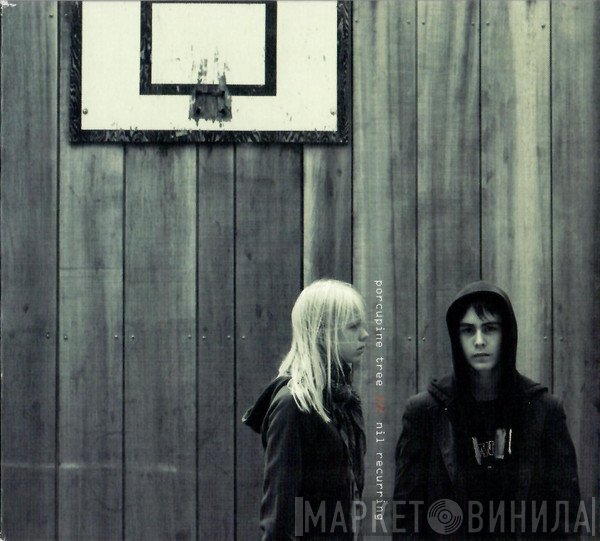 Porcupine Tree  - Nil Recurring