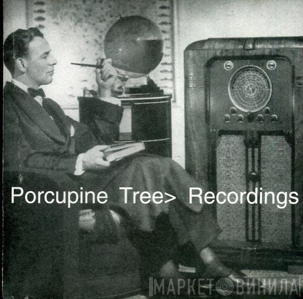 Porcupine Tree  - Recordings