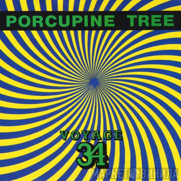 Porcupine Tree - Voyage 34