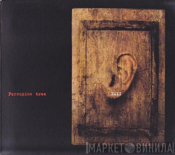 Porcupine Tree  - XMII