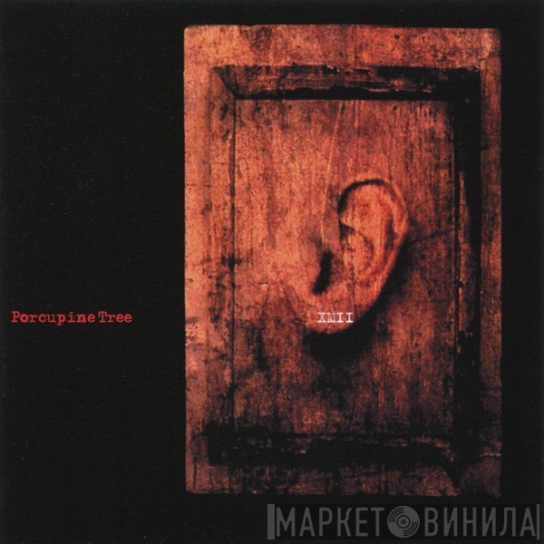 Porcupine Tree  - XMII