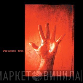 Porcupine Tree  - XM
