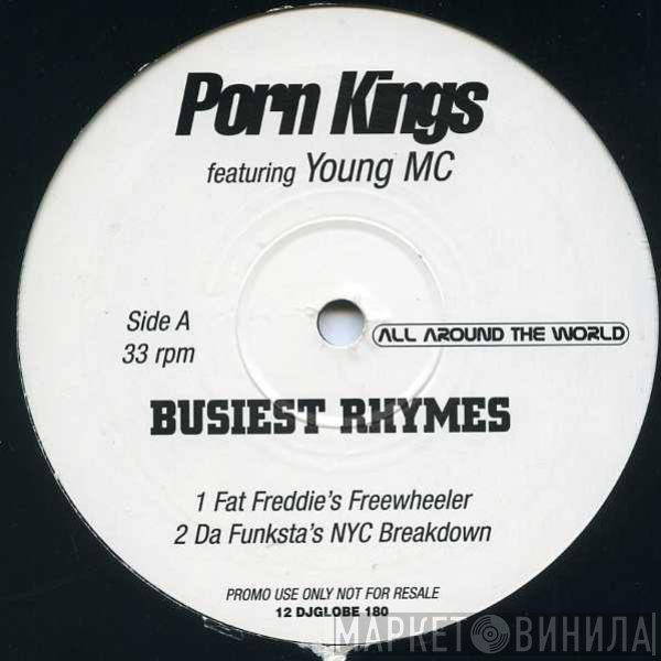 Porn Kings, Young MC - Busiest Rhymes