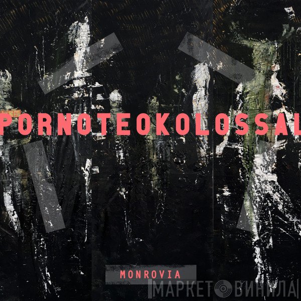 Porno Teo Kolossal - Monrovia