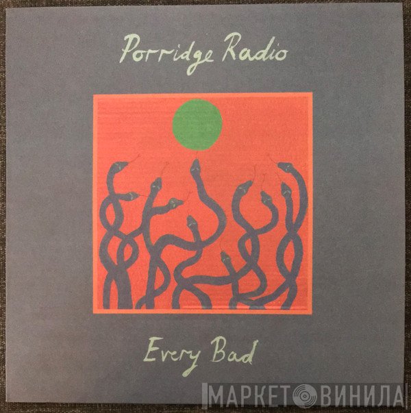 Porridge Radio - Every Bad