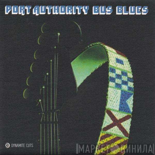 Port Authority - Port Authority Bus Blues