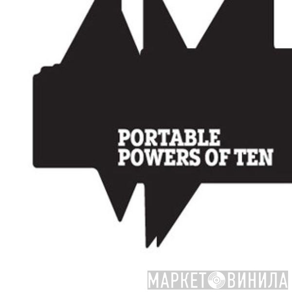 Portable  - Powers Of Ten