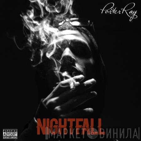 Porter Ray  - Nightfall