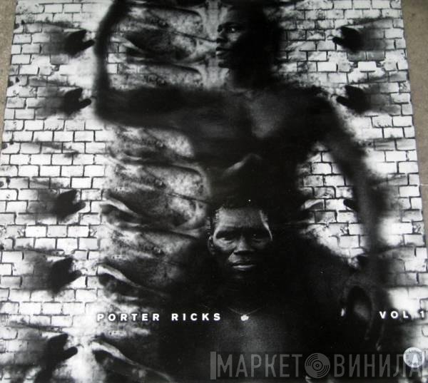 Porter Ricks  - Vol 1