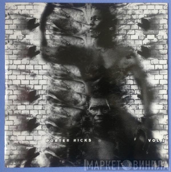 Porter Ricks  - Vol 2