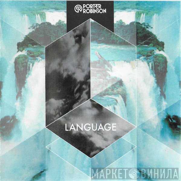 Porter Robinson  - Language