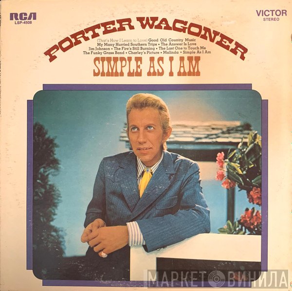 Porter Wagoner - Simple As I Am