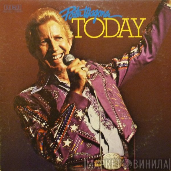 Porter Wagoner  - Today