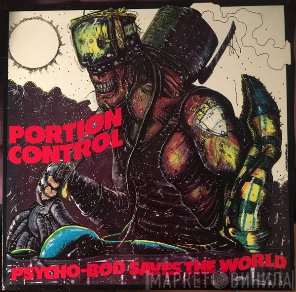 Portion Control - Psycho-Bod Saves The World