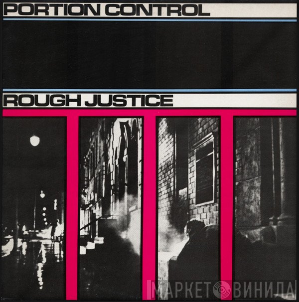 Portion Control - Rough Justice