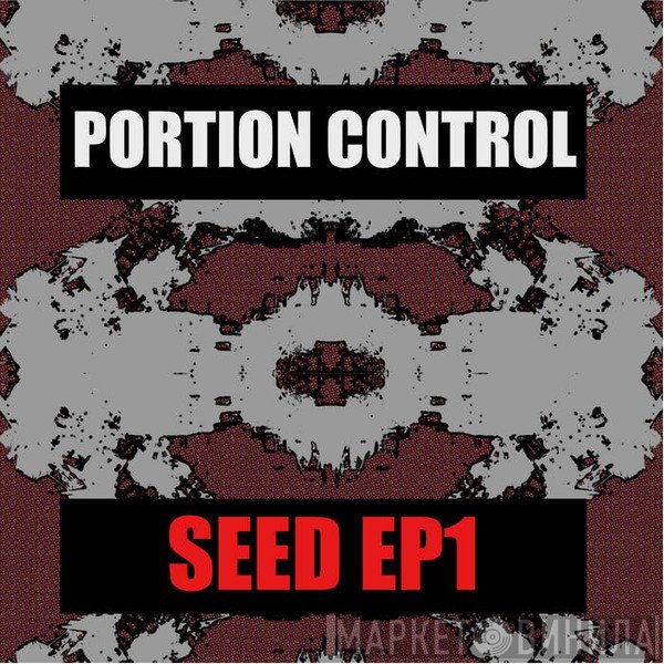 Portion Control  - SEED EP1