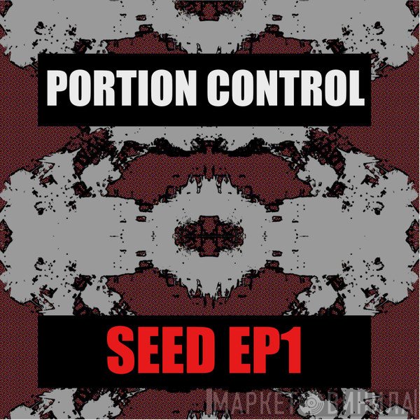 Portion Control  - SEED EP1
