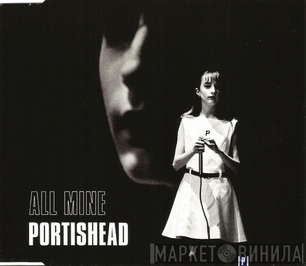 Portishead - All Mine