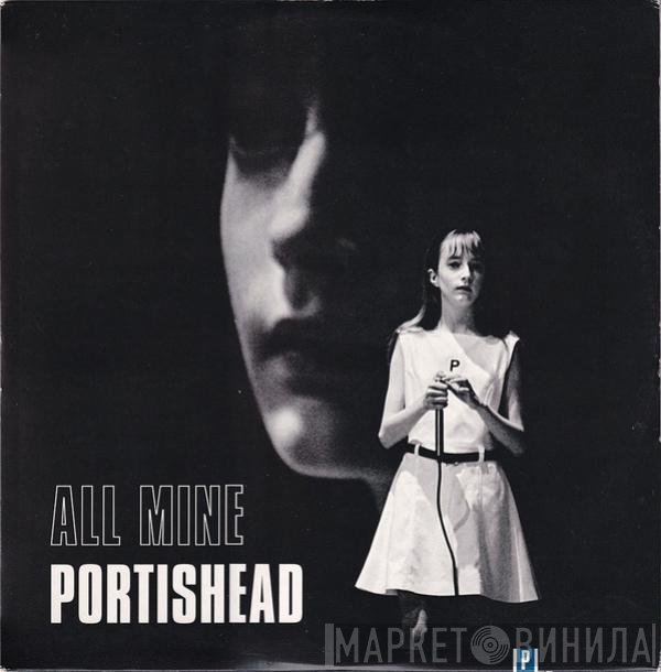 Portishead  - All Mine