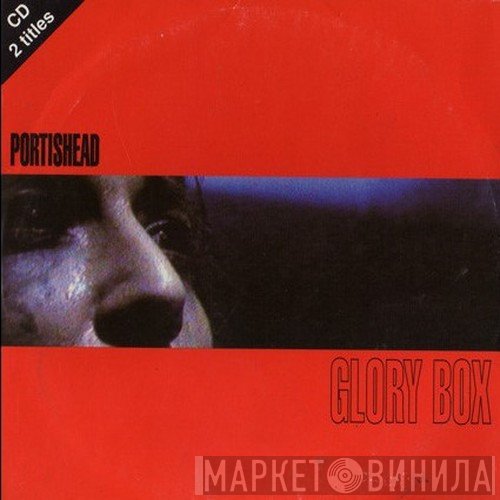 Portishead  - Glory Box