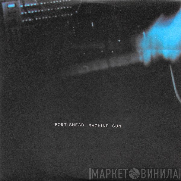 Portishead  - Machine Gun