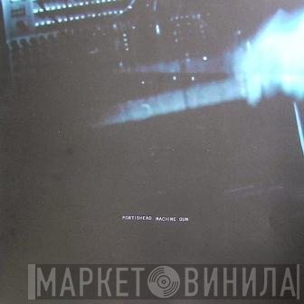 Portishead  - Machine Gun