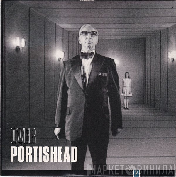 Portishead - Over